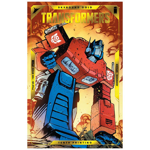 Image Comics Skybound Transformers issue 001 tenth printing Cover A optimus prime gold foil comic book