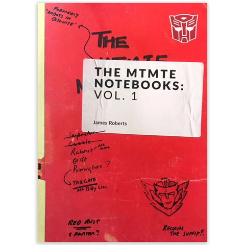 James Roberts' "The MTMTE Notebooks: Vol. 1" - Soft Cover